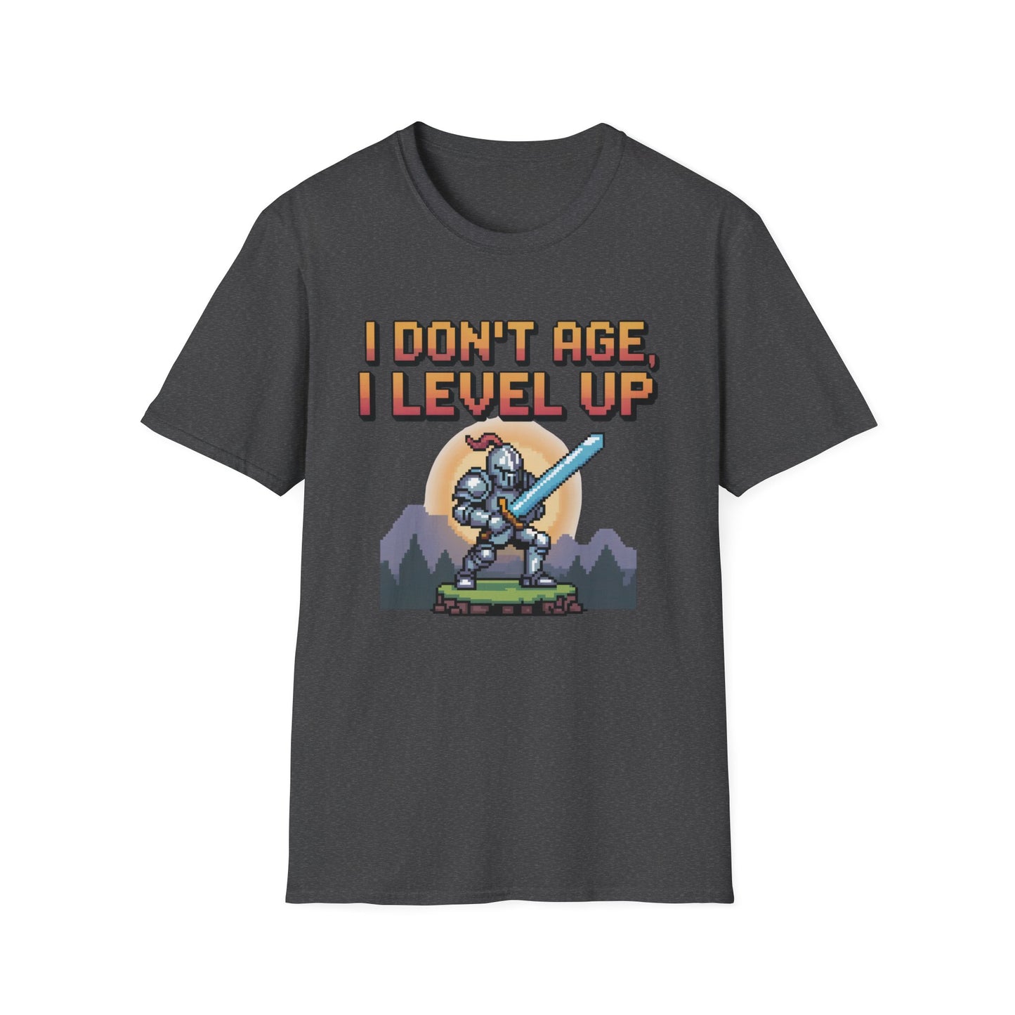 I DON'T AGE, I LEVEL UP T-Shirt