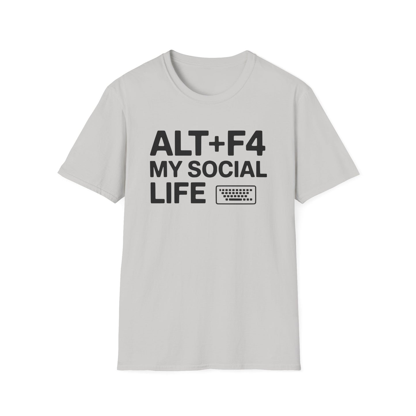 ALT+F4 MY SOCIAL LIFE T-Shirt