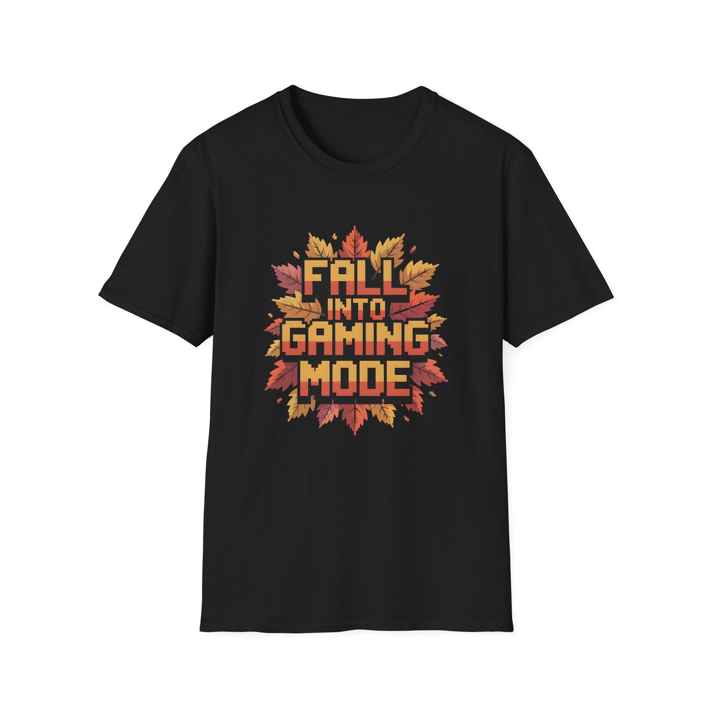 FALL INTO GAMING MODE T-Shirt