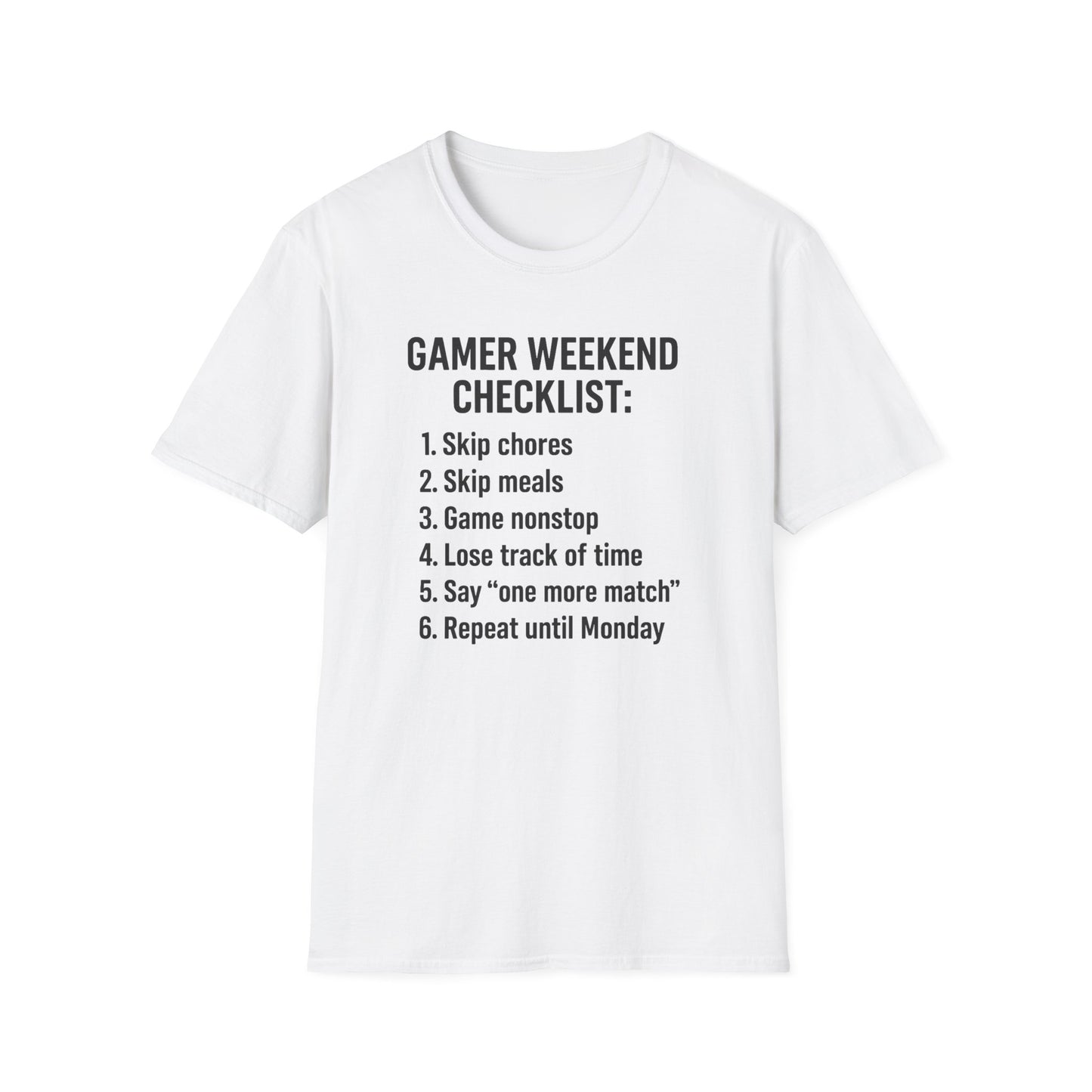 GAMER WEEKEND CHECKLIST T-Shirt