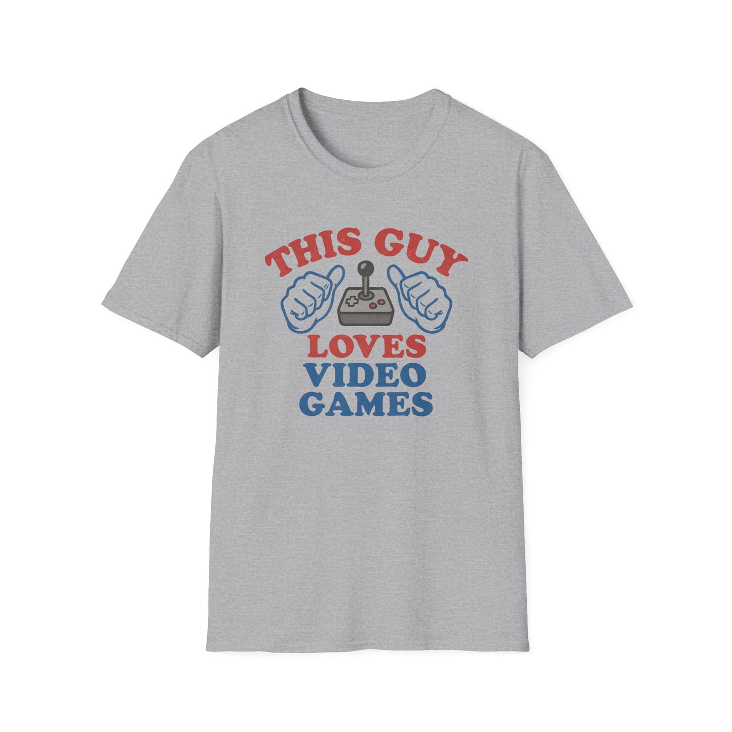THIS GUY LOVES VIDEO GAMES T-Shirt