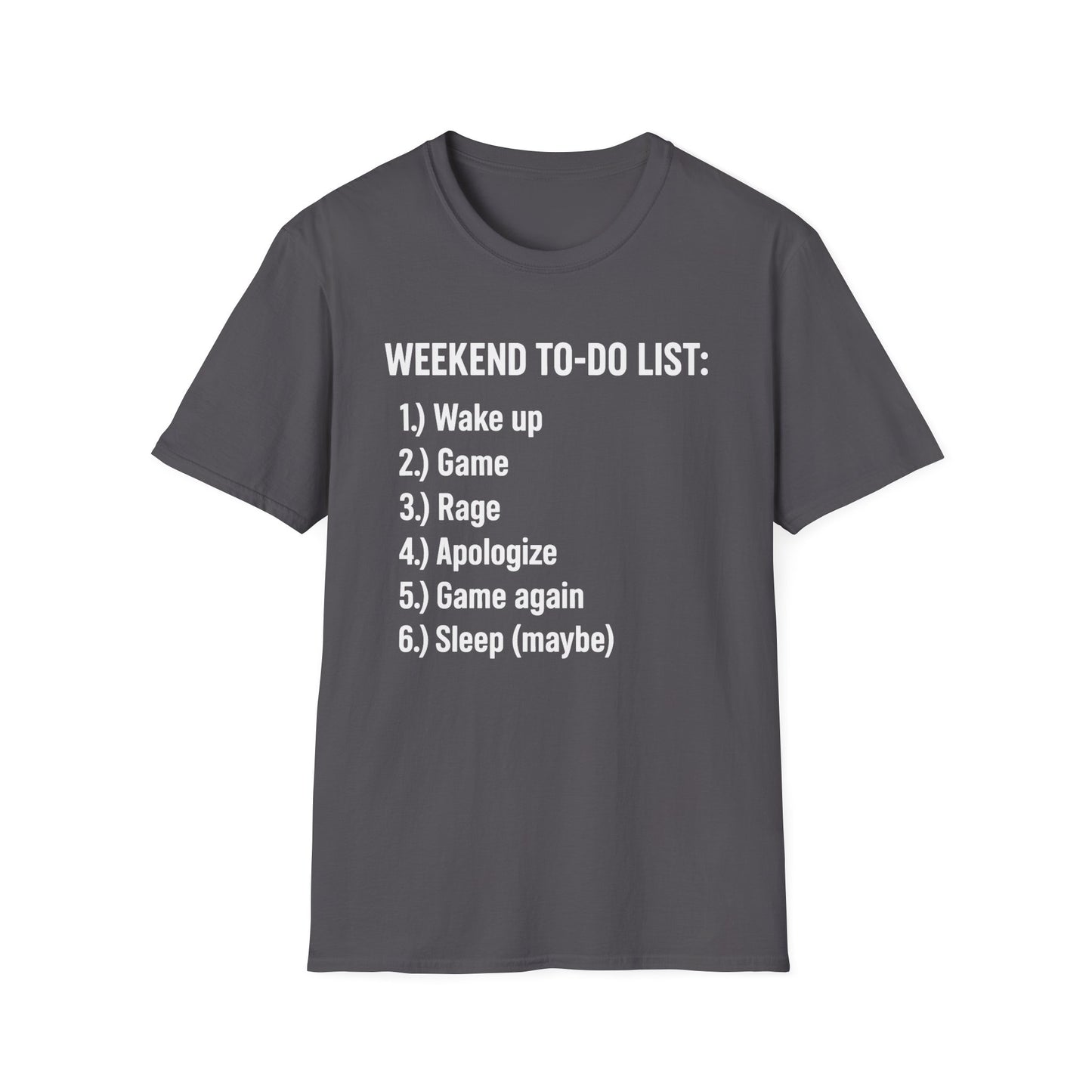 WEEKEND TO-DO LIST T-Shirt