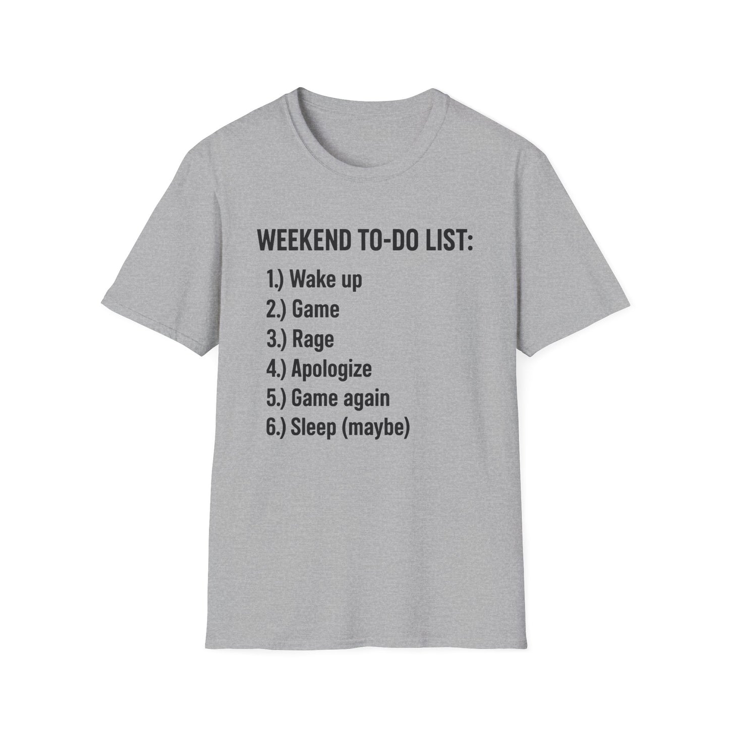 WEEKEND TO-DO LIST T-Shirt