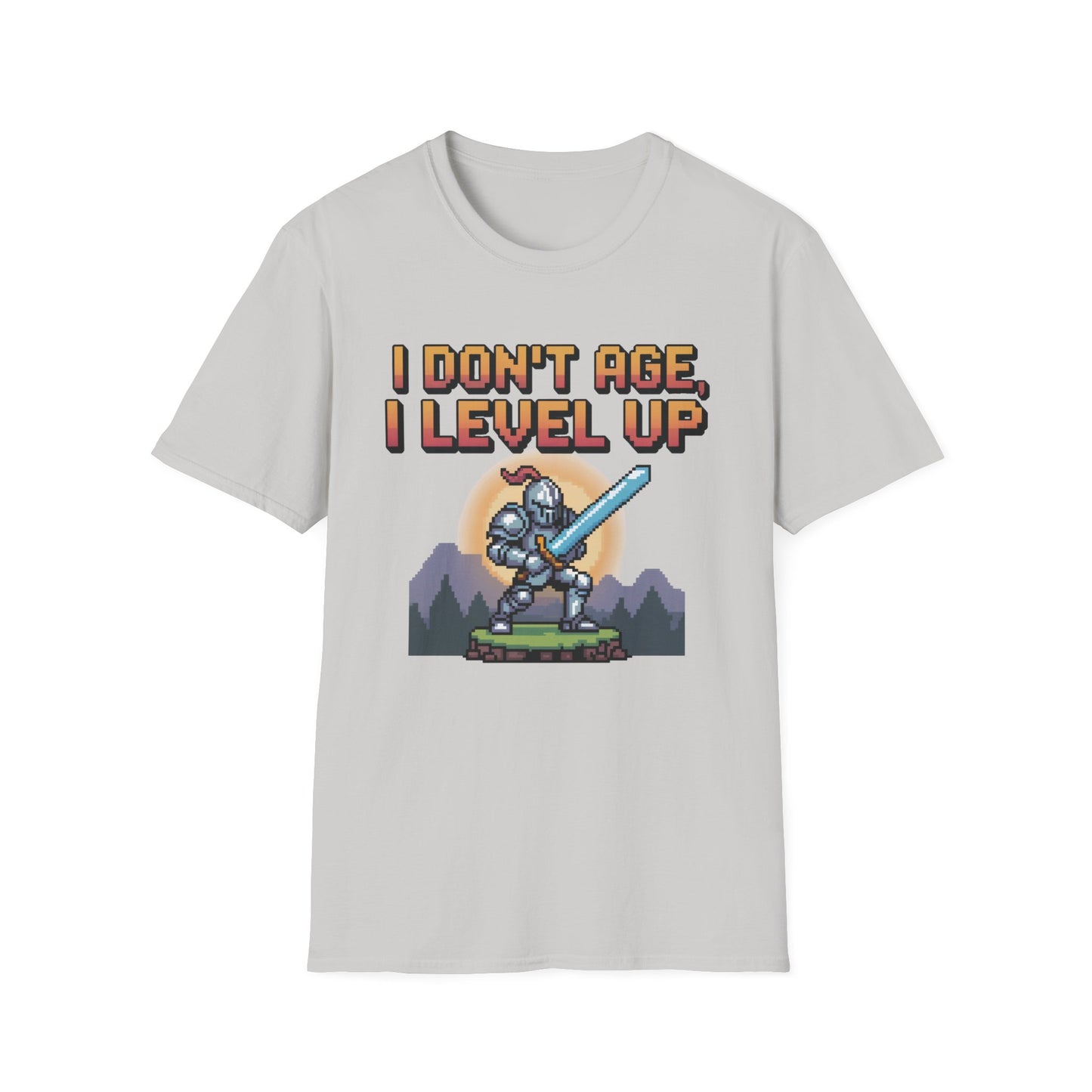 I DON'T AGE, I LEVEL UP T-Shirt