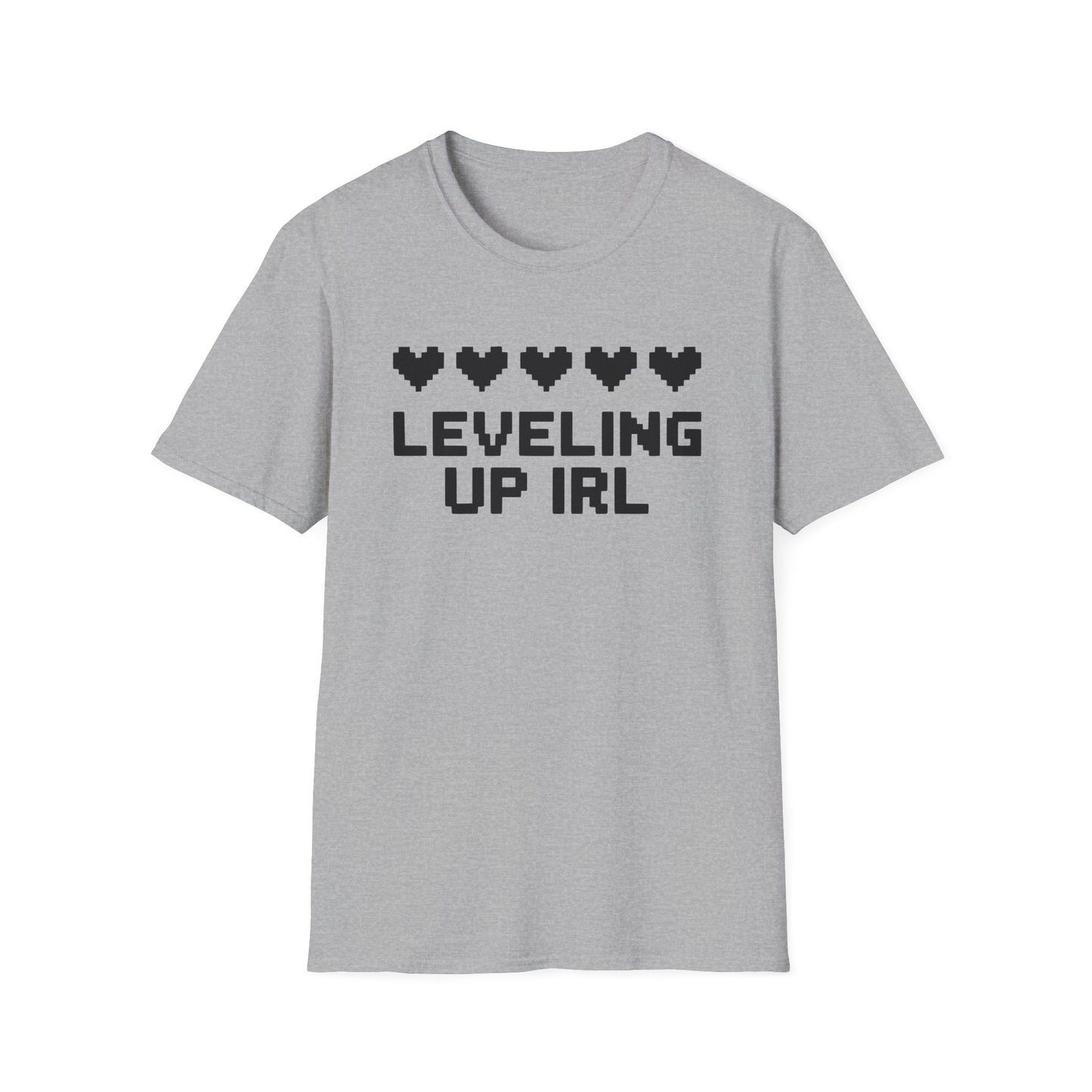 LEVELING UP IRL T-Shirt