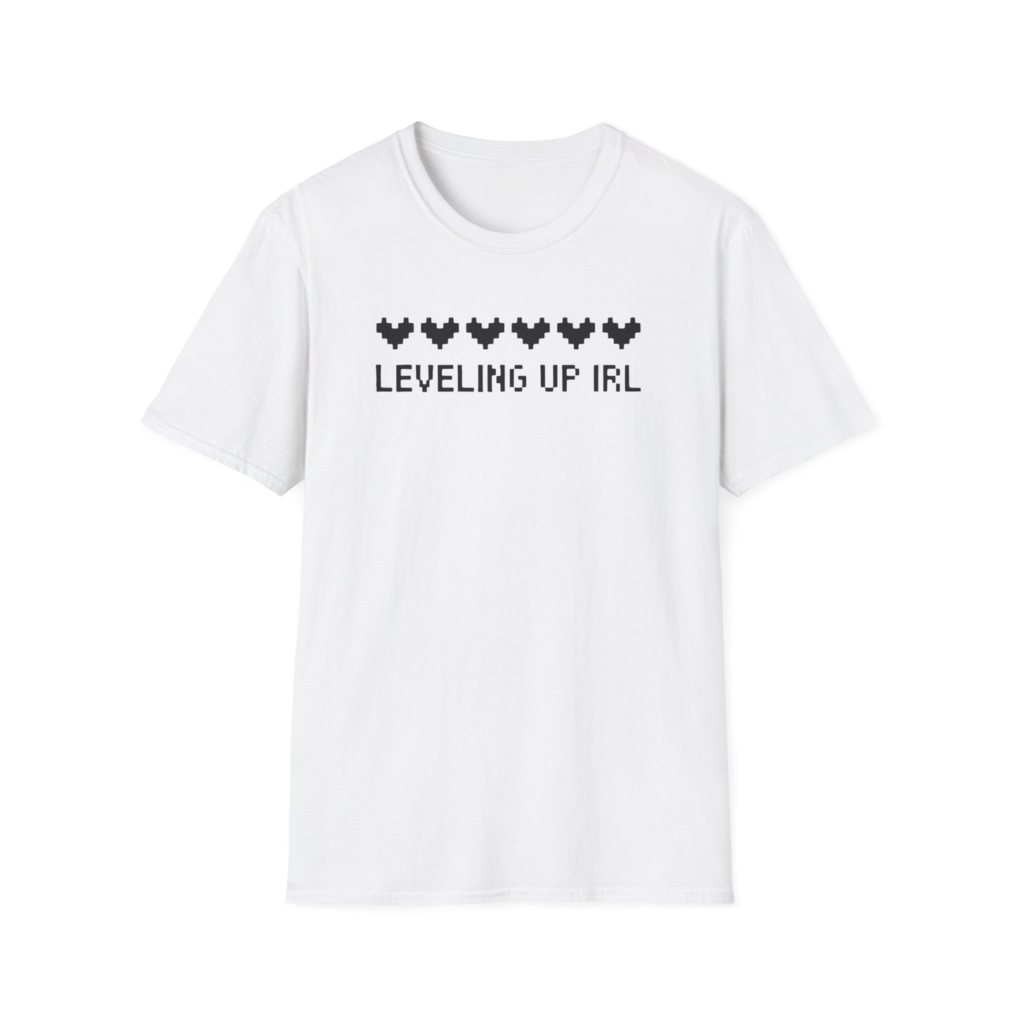 LEVELING UP IRL T-Shirt