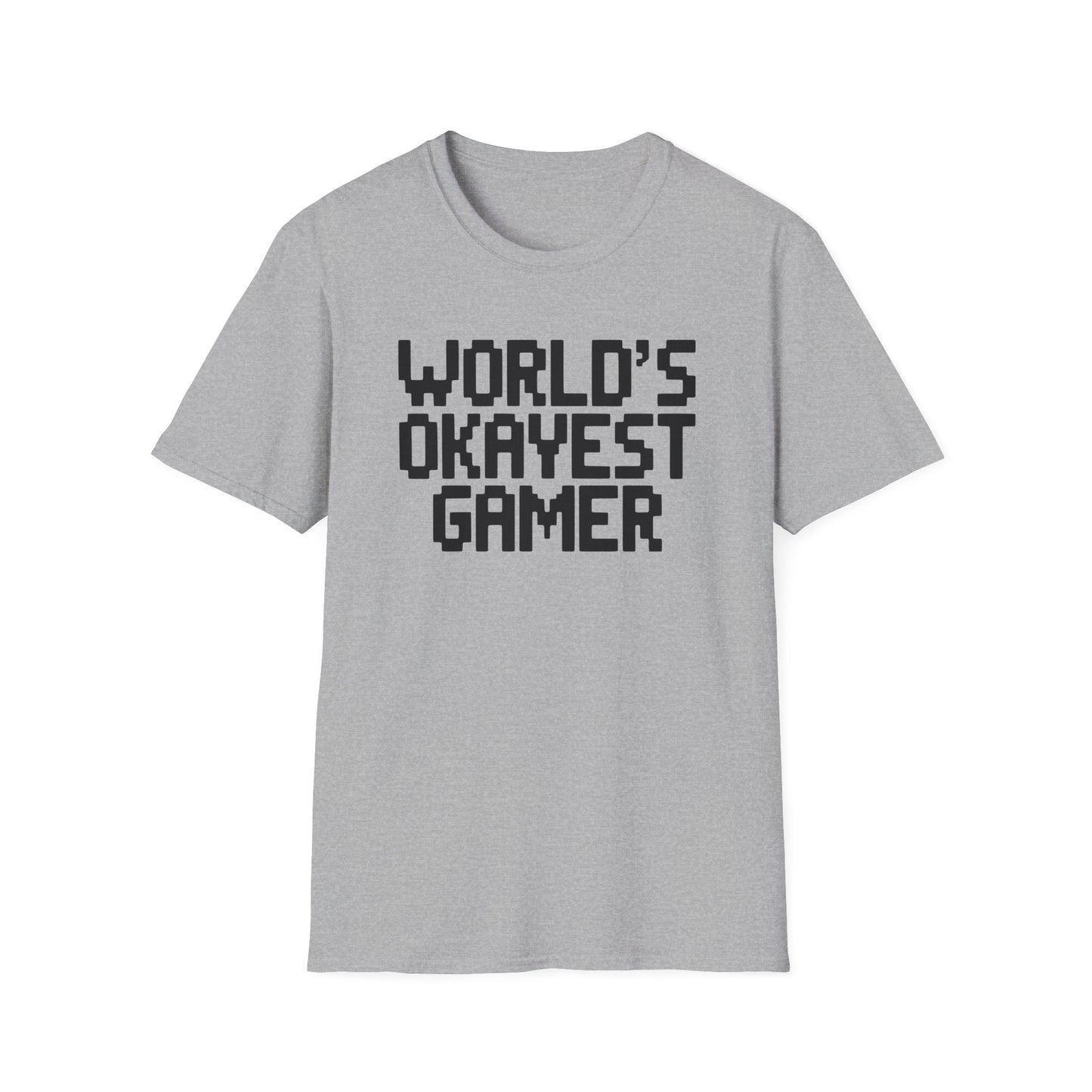 WORLD'S OKAYEST GAMER T-Shirt