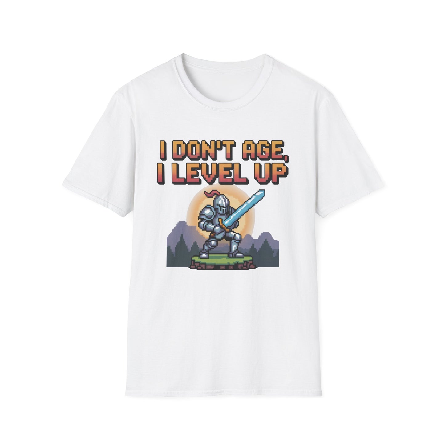 I DON'T AGE, I LEVEL UP T-Shirt