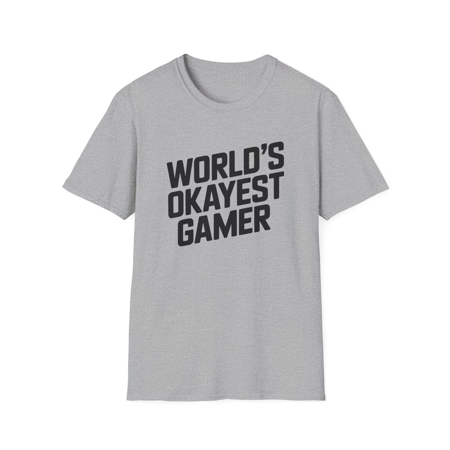 WORLD'S OKAYEST GAMER T-Shirt