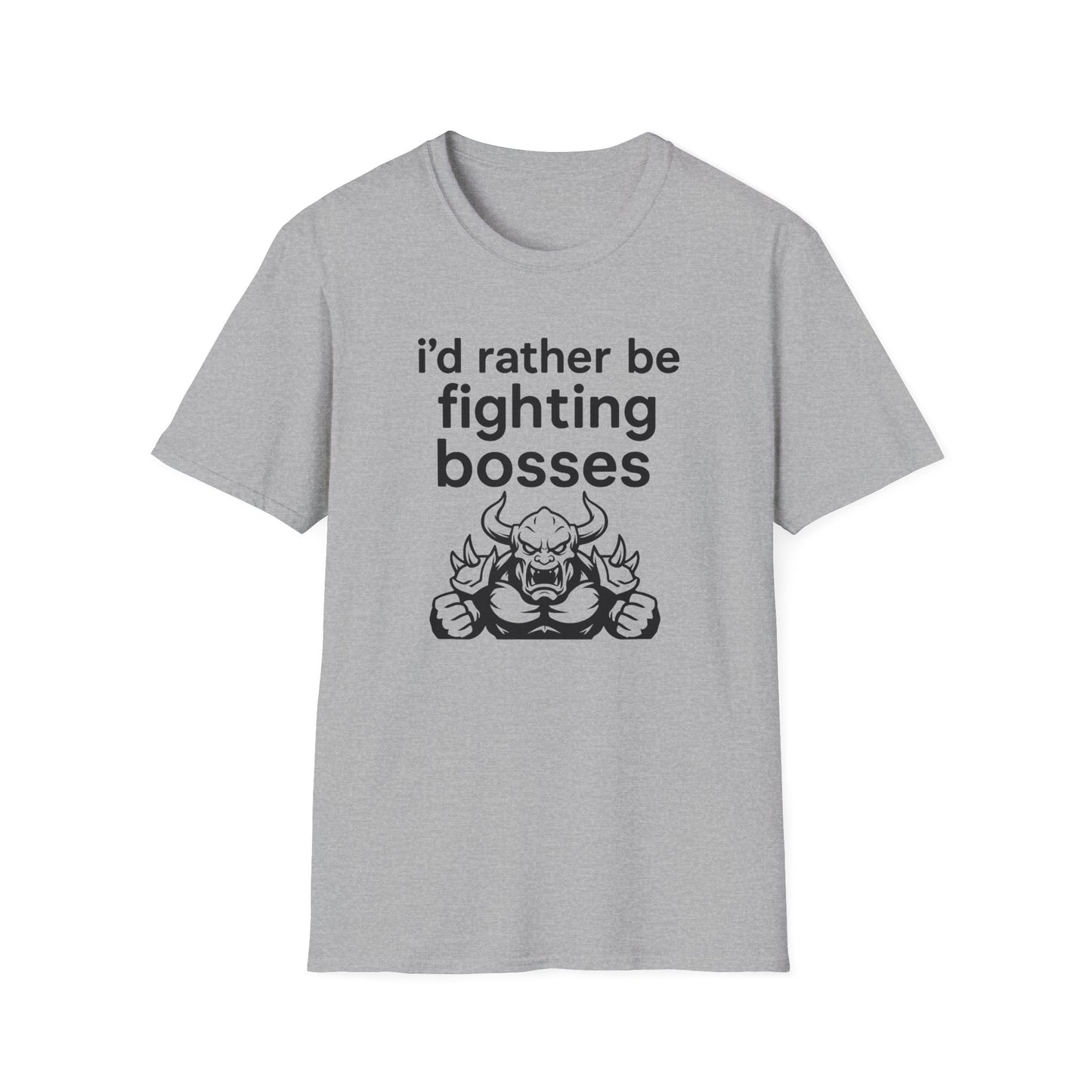 i'd rather be fighting bosses T-Shirt