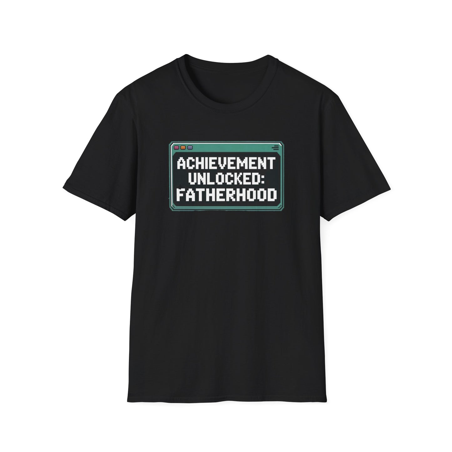 ACHIEVEMENT UNLOCKED: FATHERHOOD T-Shirt