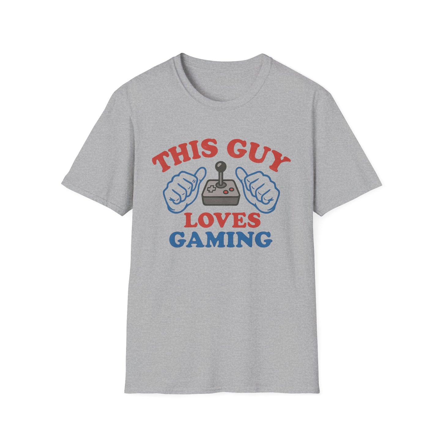 THIS GUY LOVES GAMING T-Shirt
