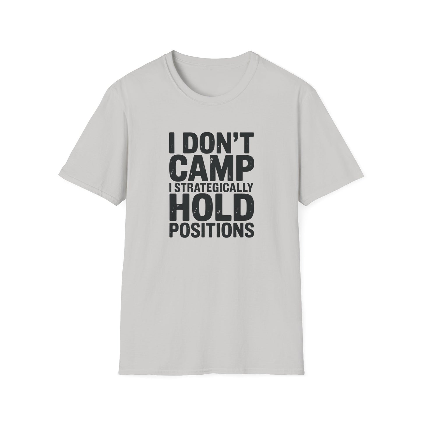 I DON'T CAMP T-Shirt