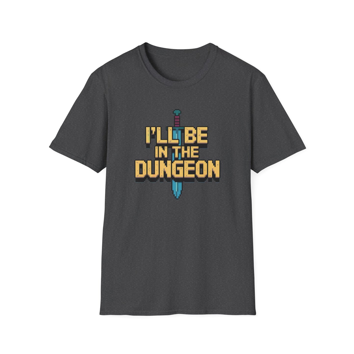 I'LL BE IN THE DUNGEON T-Shirt