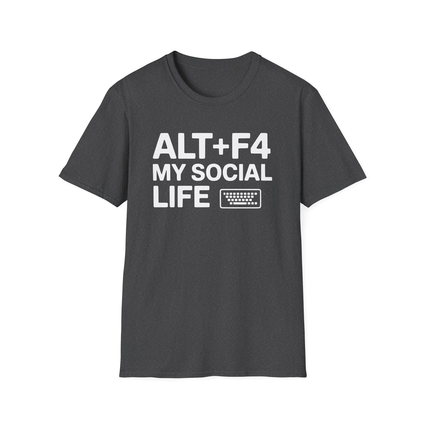 ALT+F4 MY SOCIAL LIFE T-Shirt