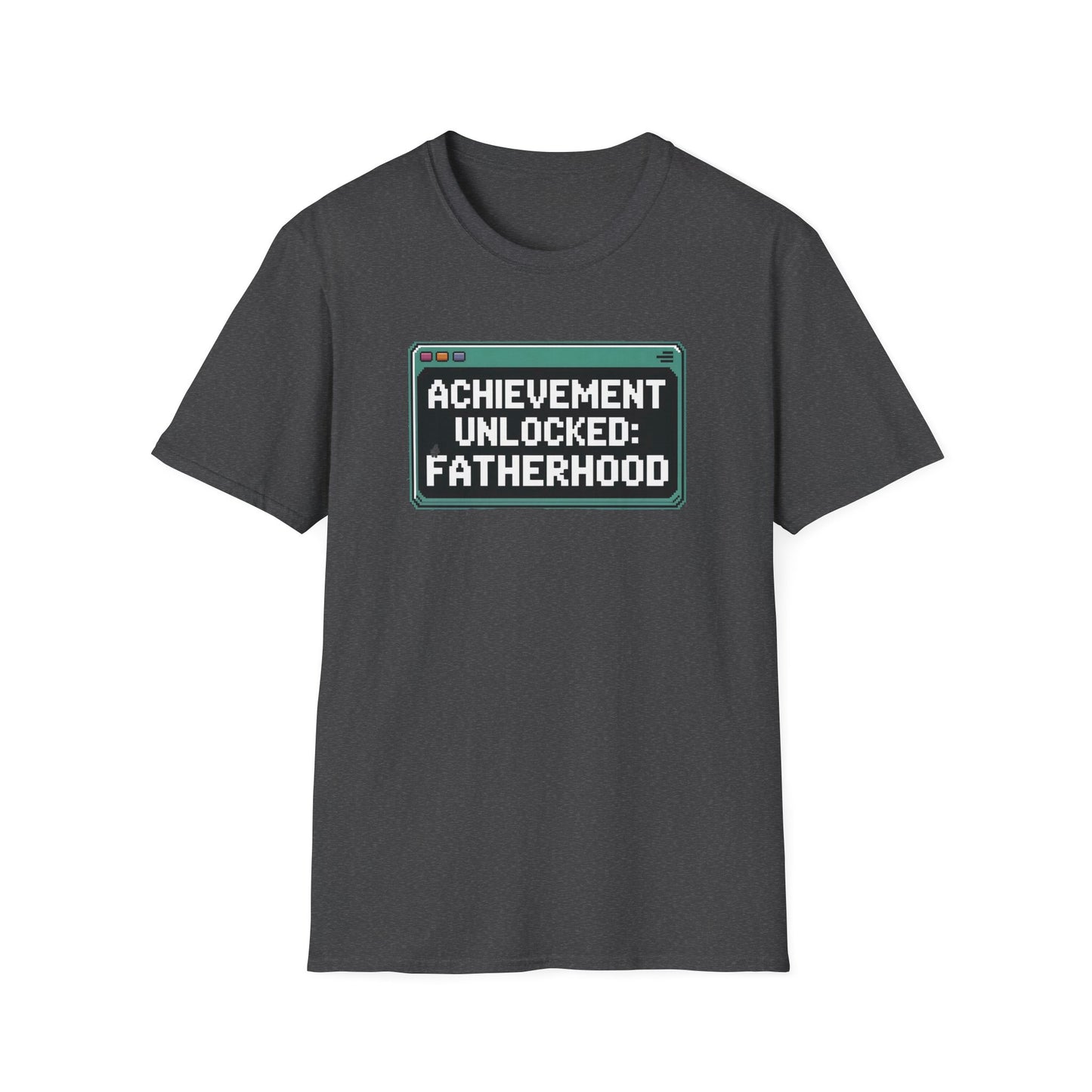 ACHIEVEMENT UNLOCKED: FATHERHOOD T-Shirt