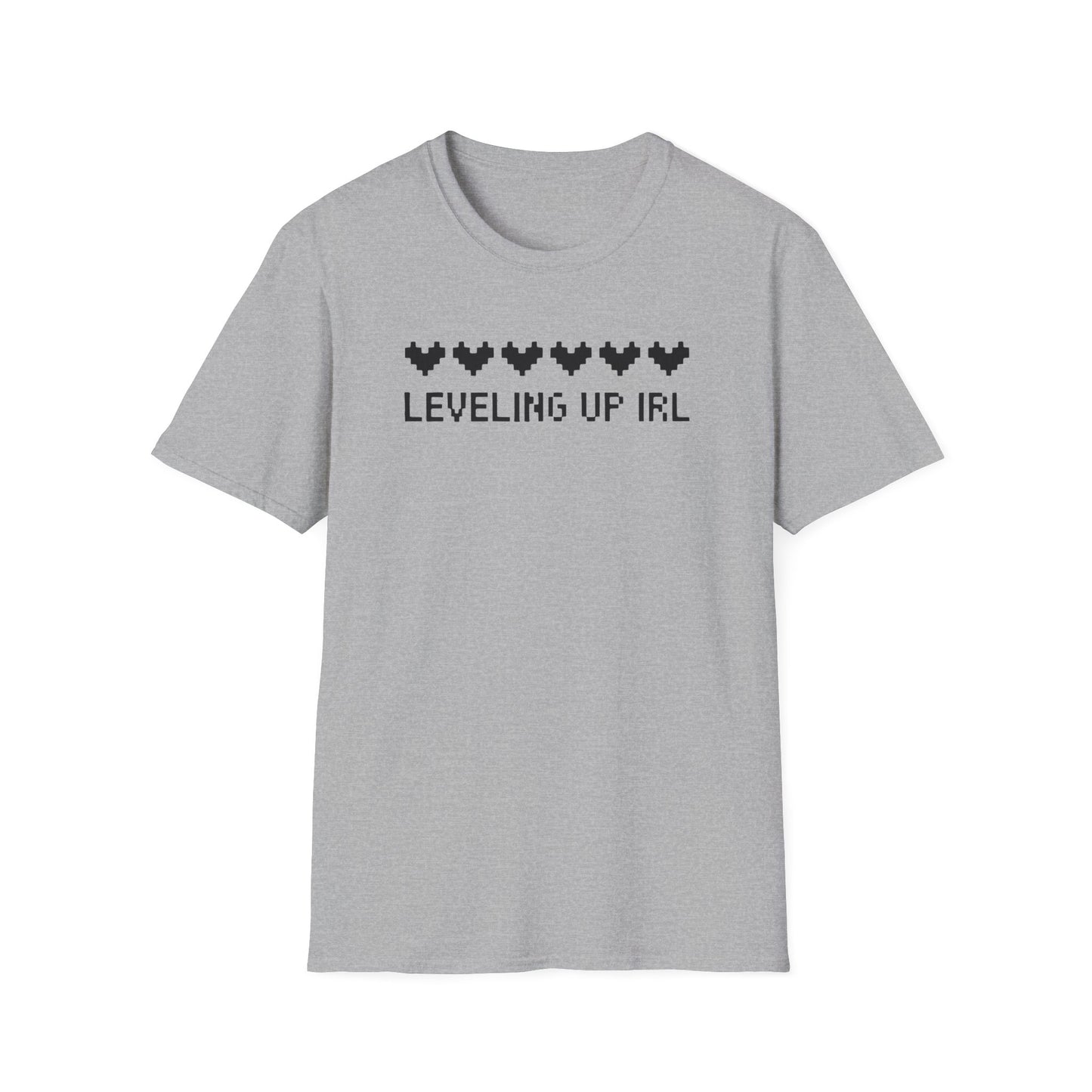 LEVELING UP IRL T-Shirt