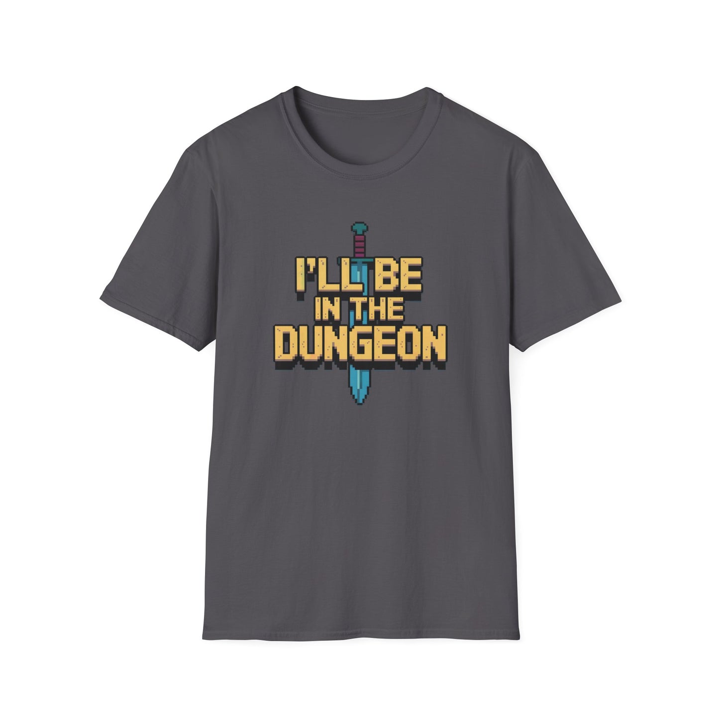 I'LL BE IN THE DUNGEON T-Shirt