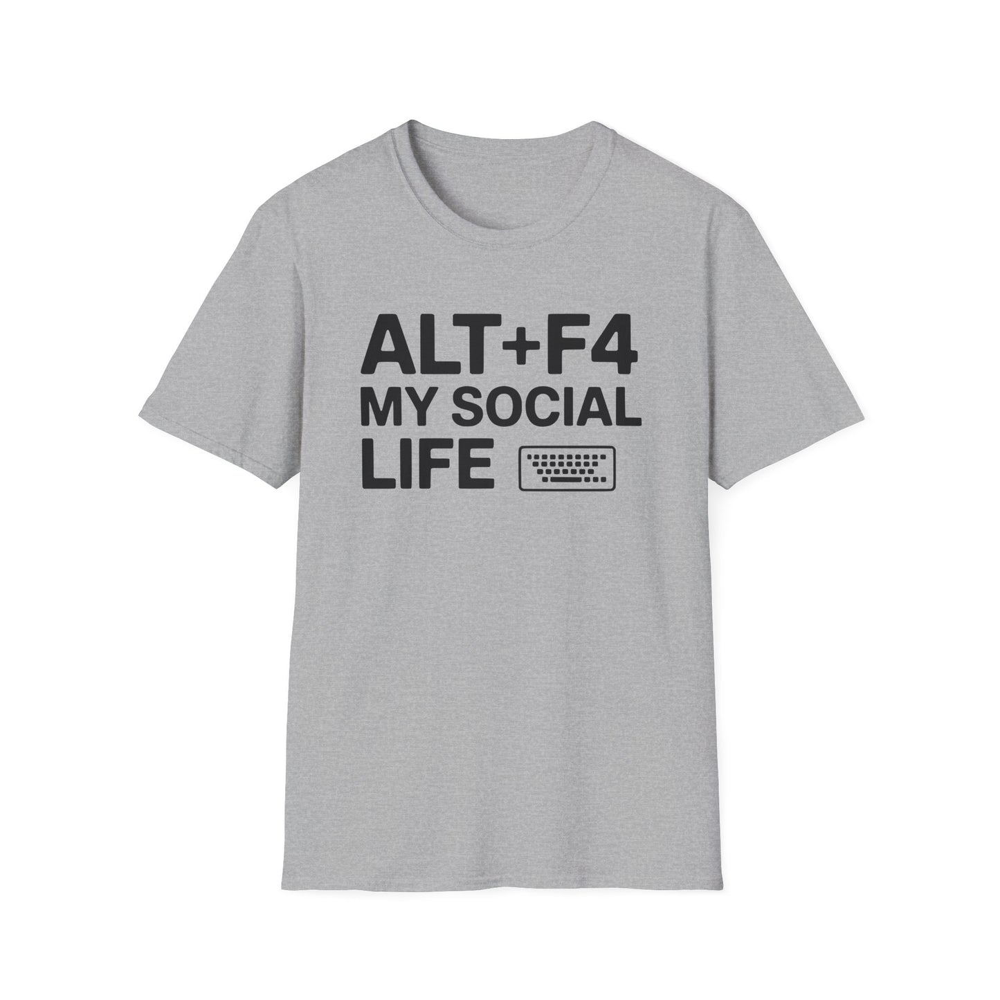 ALT+F4 MY SOCIAL LIFE T-Shirt