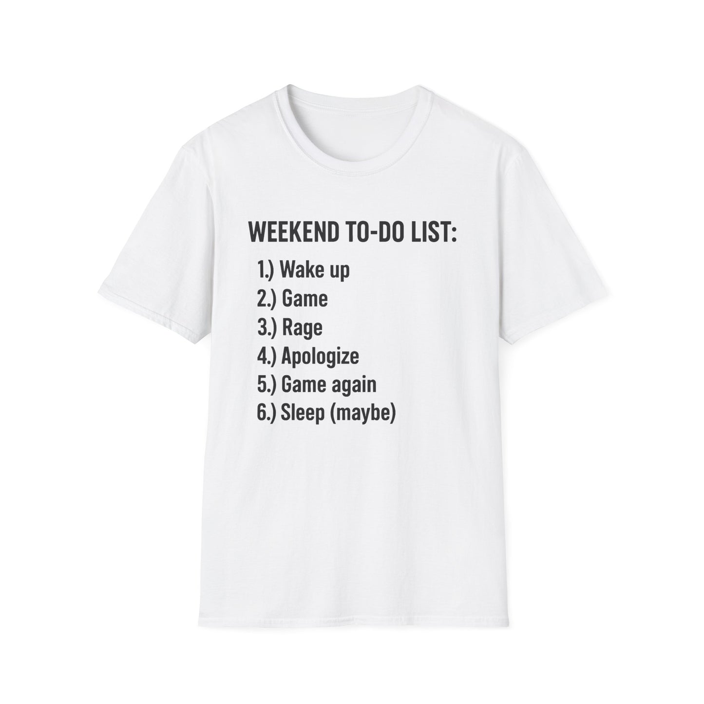 WEEKEND TO-DO LIST T-Shirt