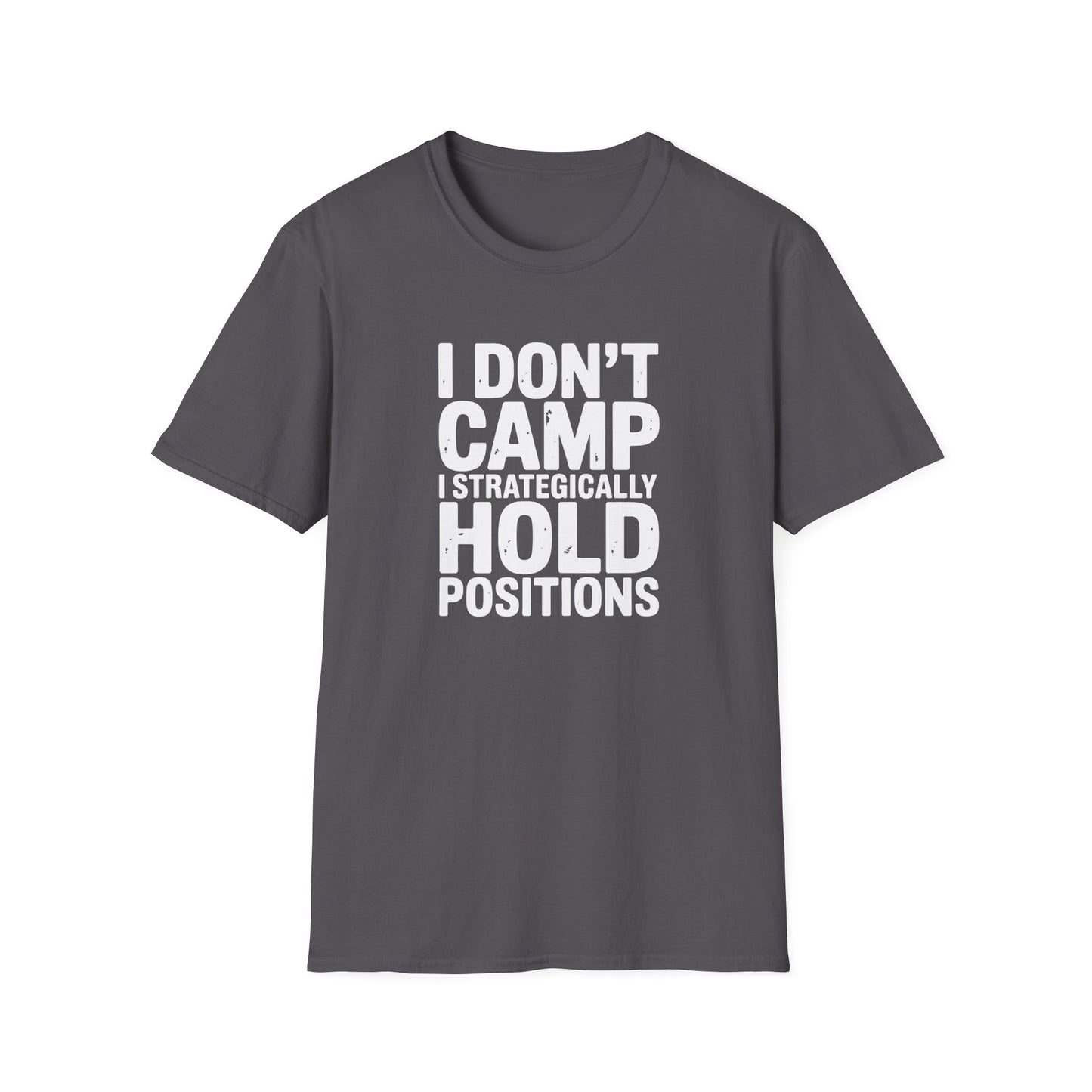 I DON'T CAMP T-Shirt