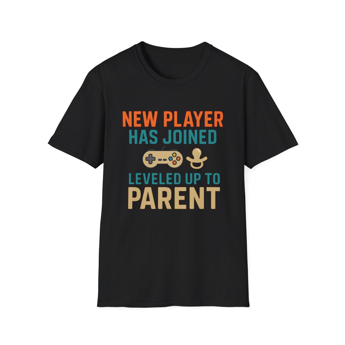 NEW PLAYER HAS - JOINED LEVLED UP TO PARENT T-Shirt