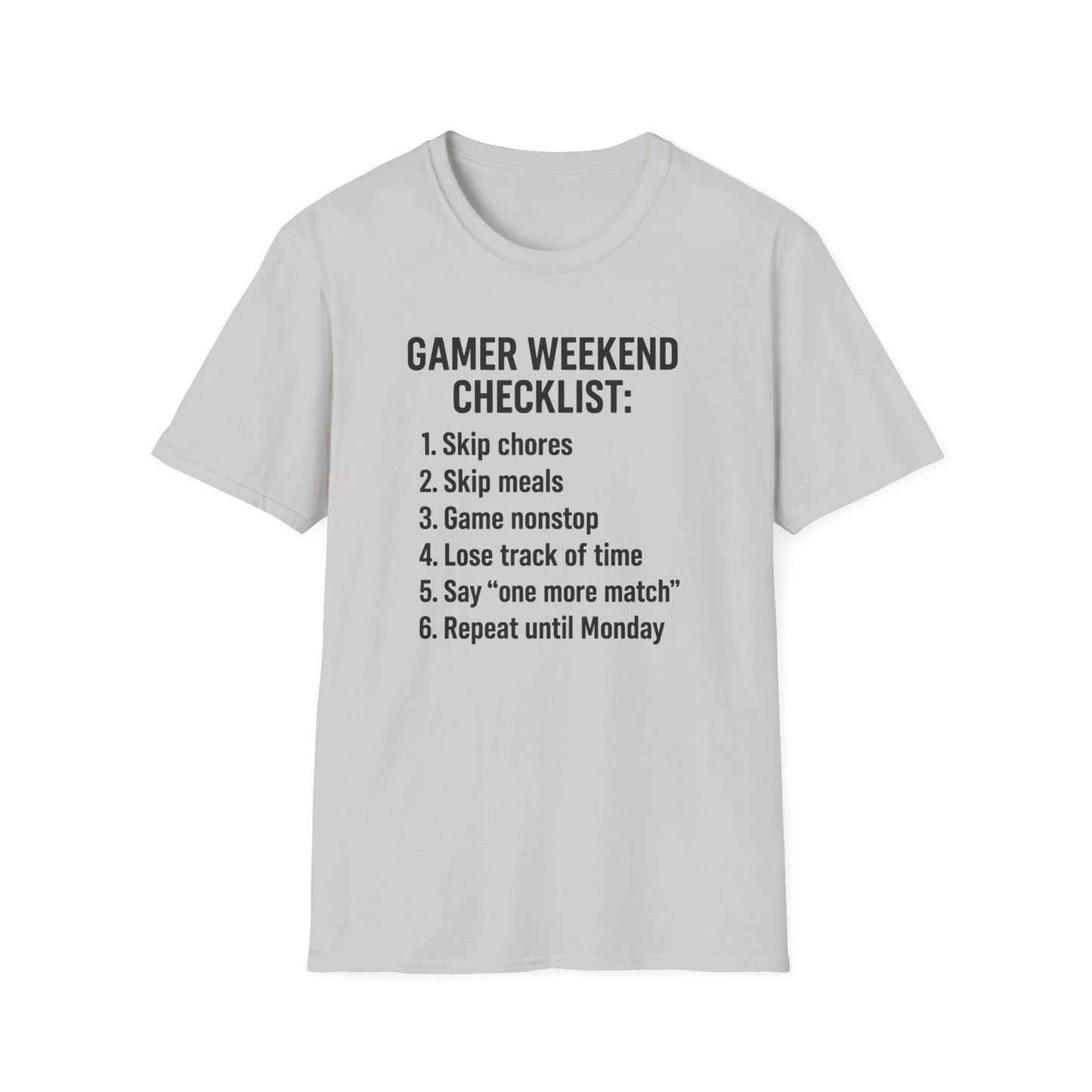GAMER WEEKEND CHECKLIST T-Shirt