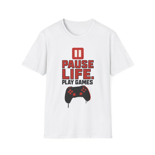 PAUSE LIFE. PLAY GAMES T-Shirt