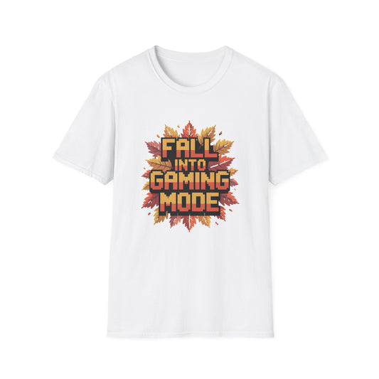 FALL INTO GAMING MODE T-Shirt