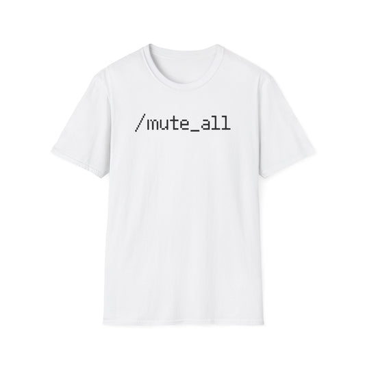 /mute_all T-Shirt