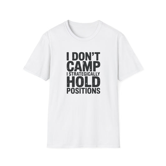 I DON'T CAMP T-Shirt