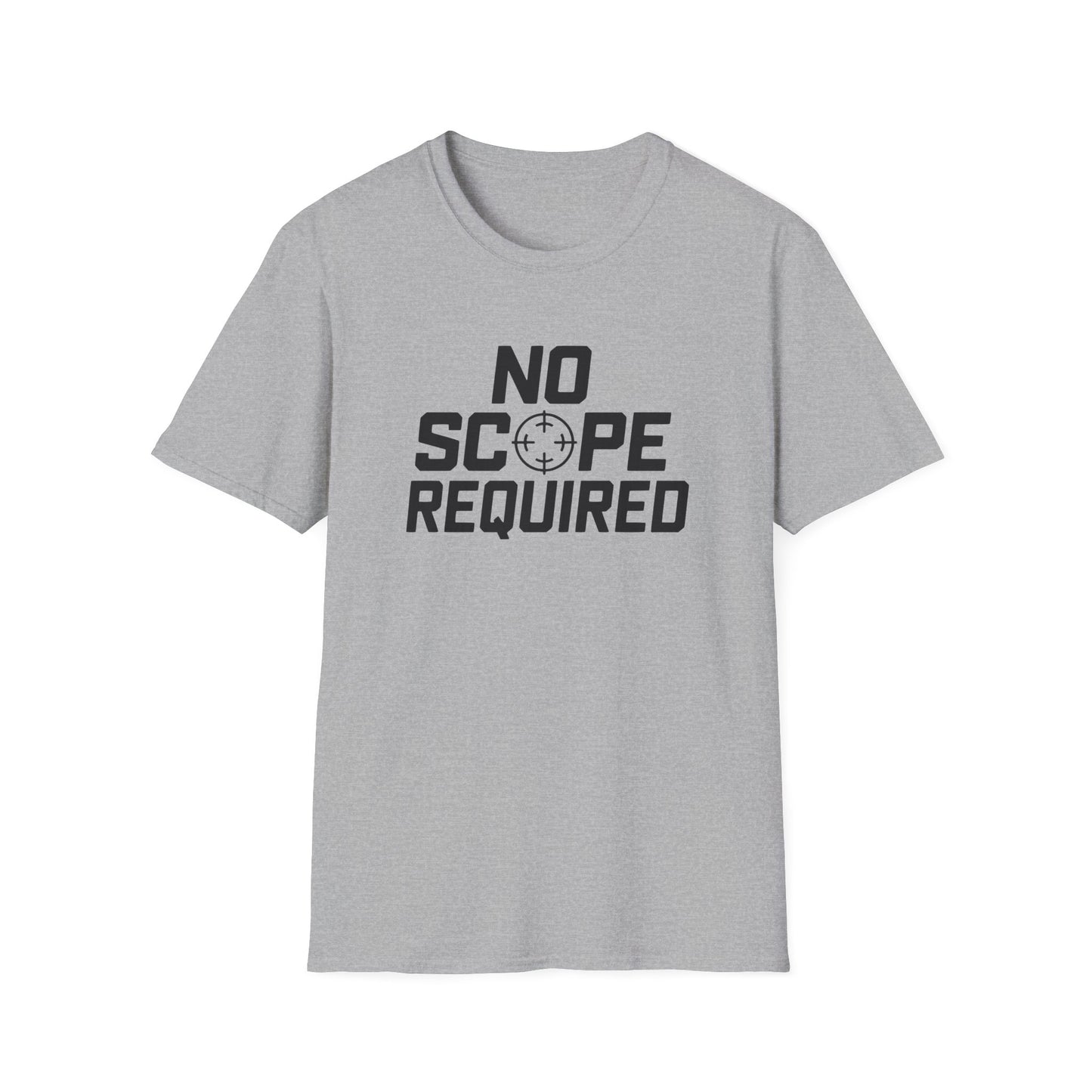 NO SCOPE REQUIRED T-Shirt