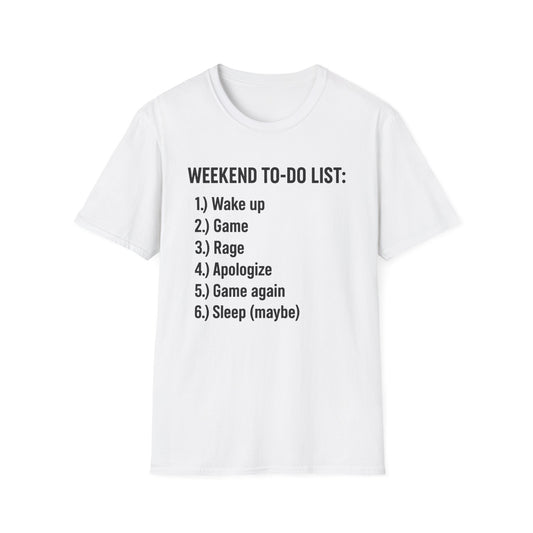 WEEKEND TO-DO LIST T-Shirt